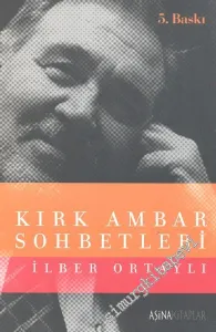 Kırk Ambar Sohbetleri -