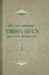 Tenbihul Gafilin (2 Cilt); Gafillere Nasihatler