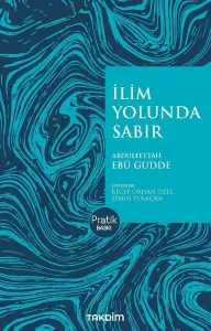 İlim Yolunda Sabır