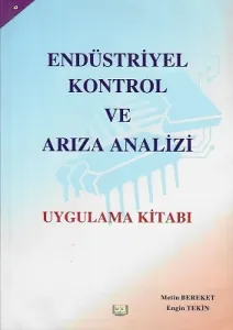Endüstriyel Kontrol ve Arıza Analizi
