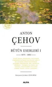 Anton Çehov Bütün Eserleri 1