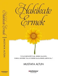 Hakikate Ermek Hakikate Ermek
