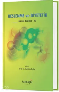 Beslenme ve Diyetetik;Güncel Konular - 10