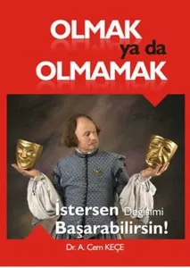 Olmak Ya Da Olmamak