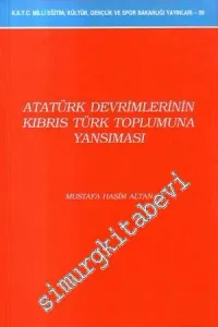 Atatürk Devrimlerinin Kıbrıs Türk Toplumuna Yansıması  -