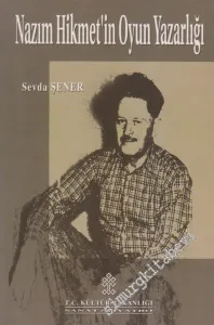 Nazım Hikmet'in Oyun Yazarlığı -