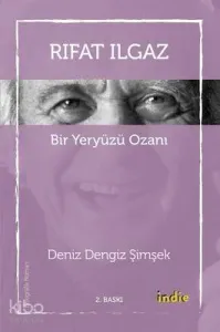 Rıfat Ilgaz - Bir Yeryüzü Ozanı