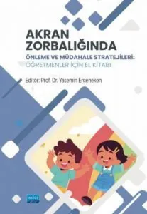 Akran Zorbalığında  Önleme ve Müdahale Stratejileri