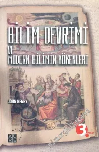 Bilim Devrimi ve Modern Bilimin Kökenleri -         2011