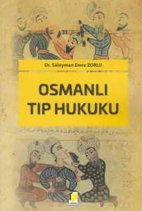 Osmanlı Tıp Hukuku