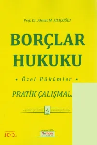 Borçlar Hukuku Özel Hükümler Pratik Çalışmaları