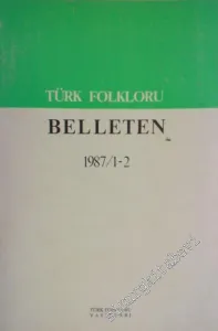 Türk Folkloru Belleten 1987 1 / 2 -