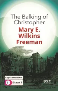 The Balking of Christopher - English Story Series - B1 Stage 3