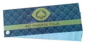 40 Hadiste İyilik Kartela