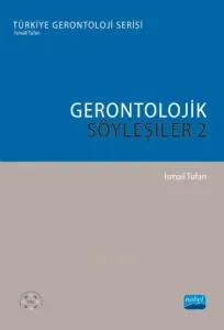 Gerontolojik Söyleşiler - 2