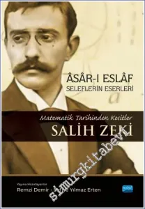 Asar-ı Eslaf - Seleflerin Eserleri - Matematik Tarihinden Kesitler -         2023