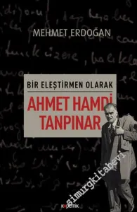 Bir Eleştirmen Olarak Ahmet Hamdi Tanpınar -         2018