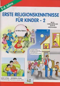 Almanca Çocuklara İlk Dini Bilgiler 2 Erste Religionskenntnisse Für Kinder