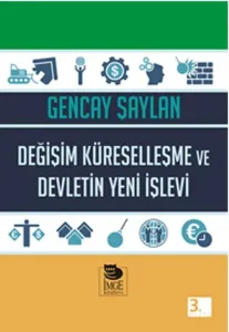 Değişim, Küreselleşme ve Devletin Yeni İşlevi