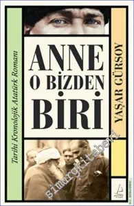 Anne O Bizden Biri -
