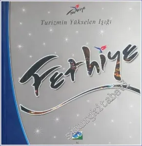 Turizmin Yükselen Işığı Fethiye -        2007