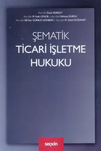 Şematik Ticari İşletme Hukuku