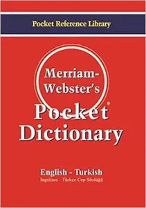 Merriam-Webster's Pocket Dictionary; English-Turkish (İngilizce-Türkçe Cep Sözlüğü)