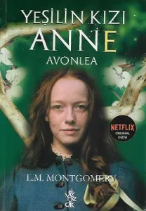 Yeşilin Kızı Anne - Avonlea