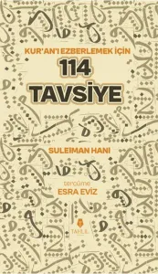 Kur'an’ı Ezberlemek İçin 114 Tavsiye