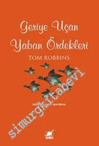 Geriye Uçan Yaban Ördekleri -         2014