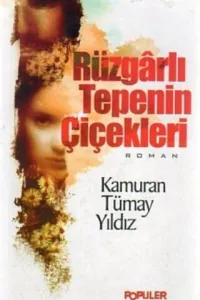 Rüzgarlı Tepenin Çiçekleri