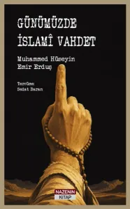 Günümüzde İslamî Vahdet