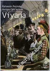 Kahvenin Peşinde Avrupa Cafe'lerinde Viyana -         2022