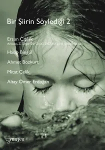 Bir Şiirin Söylediği - 2