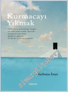 Kurmacayı Yıkmak -         2022