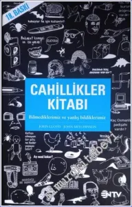 Cahillikler Kitabı 1: Bilmediklerimiz ve Yanlış Bildiklerimiz -        2008