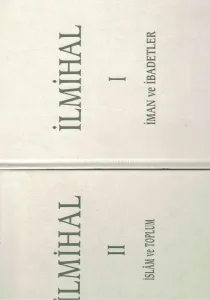 İlmihal İman Ve İbadetler - İslam Ve Toplum Cilt 1 - 2 Takım