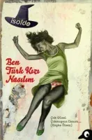 Ben Türk Kızı Nasılım