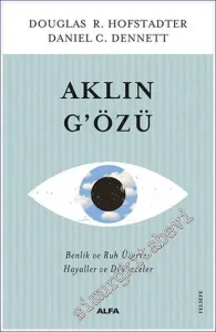 Aklın Gözü: Benlik ve Ruh Üzerine Hayaller ve Düşünceler -        2021