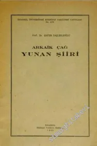 Arkaik Çağ Yunan Şiiri -        1966