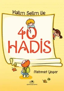Halis Selim İle 40 Hadis