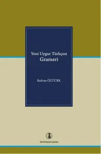 Yeni  Uygur Türkçesi Grameri