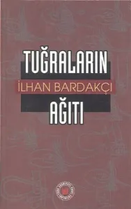 Tuğraların Ağıtı