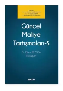 Güncel Maliye Tartışmaları – 5