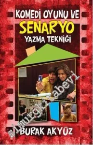 Komedi Oyunu ve Senaryo Yazma Tekniği -