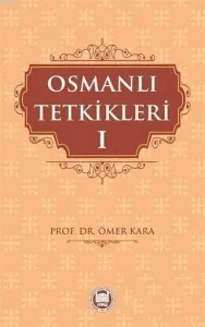 Osmanlı Tetkikleri - 1