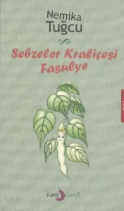 Sebzeler Kraliçesi Fasulye