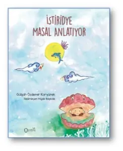İstiridye Masal  Anlatıyor