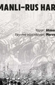 Son Osmanl Rus Harbi -
