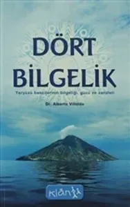 Dört Bilgelik - Alberto Villoldo
